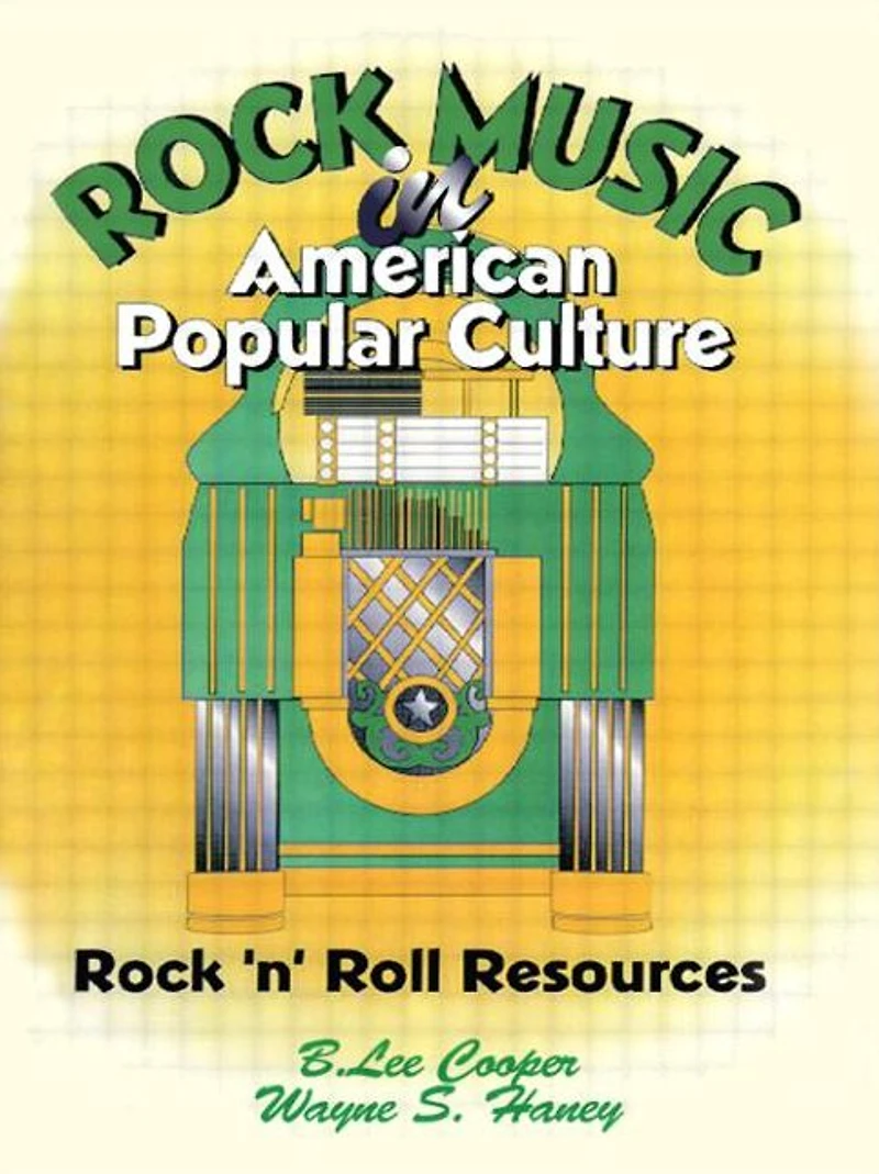Rock Music American Popular Culture: 'n' Roll Resources