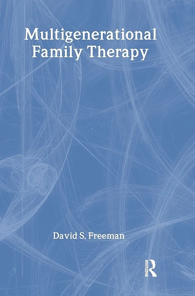 Multigenerational Family Therapy