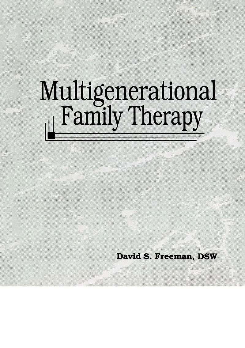 Multigenerational Family Therapy
