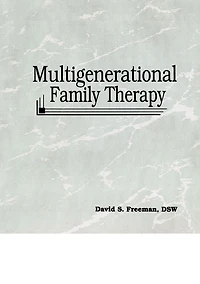 Multigenerational Family Therapy