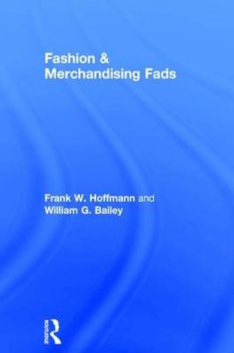 Fashion & Merchandising Fads