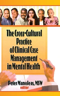 The Cross-Cultural Practice of Clinical Case Management Mental Health