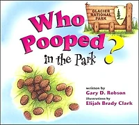 Who Pooped in the Park? Glacier National Park