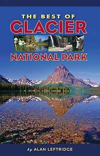 Best of Glacier National Park