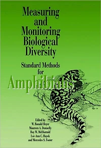 Measuring and Monitoring Biological Diversity: Standard Methods for Amphibians