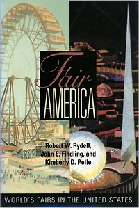 Fair America: World's Fairs the United States