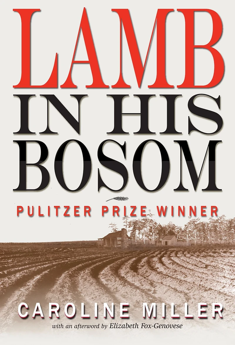 Lamb His Bosom (Pulitzer Prize Winner)