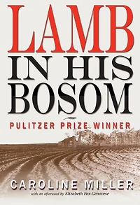 Lamb His Bosom (Pulitzer Prize Winner)