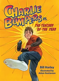 Charlie Bumpers vs. the Teacher of Year (Charlie Series)