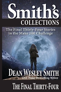 the Final Thirty-Four: Stories Make 100 Challenge