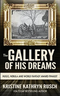 The Gallery of His Dreams