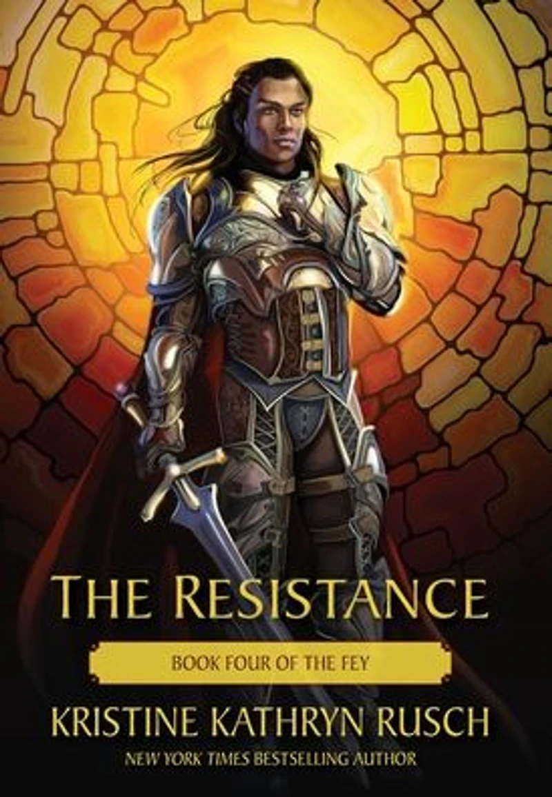 The Resistance: Book Four of Fey
