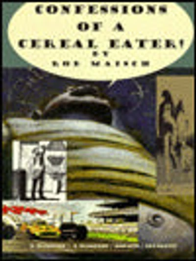 Confessions of a Cereal Eater