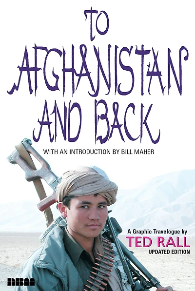 To Afghanistan and Back: A Graphic Travelogue