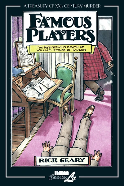 Famous Players: The Mysterious Death of William Desmond Taylor