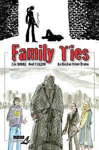 Family Ties: An Alaskan Crime Drama