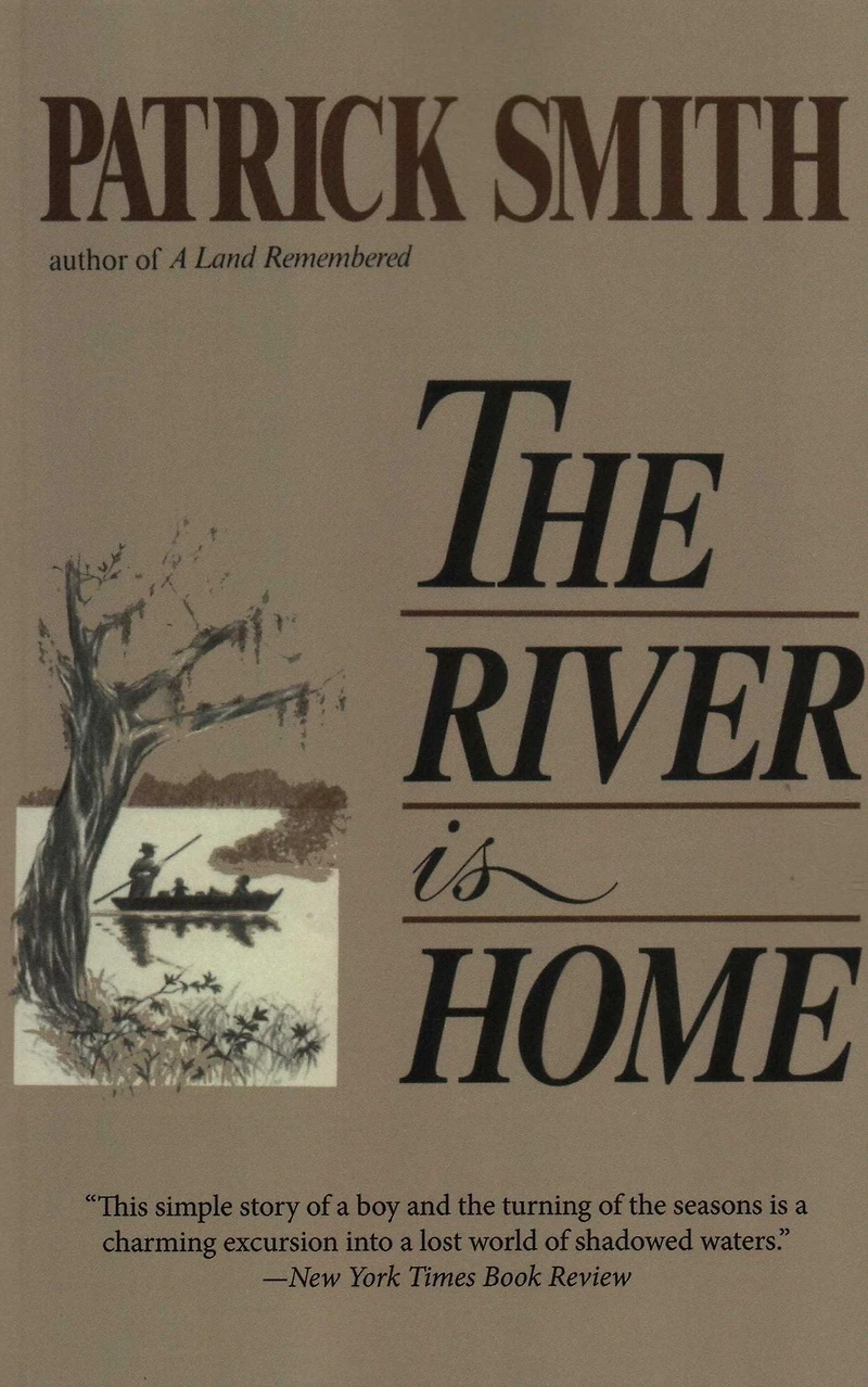 The River Is Home: A Novel