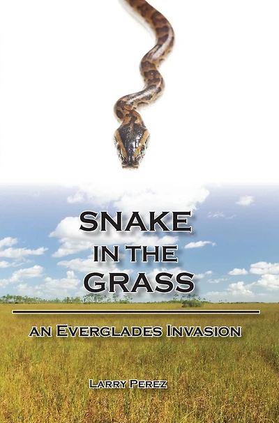 Snake the Grass: An Everglades Invasion
