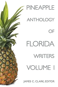 Pineapple Anthology of Florida Writers