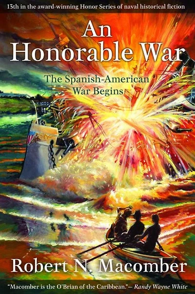 Honorable War: The Spanish-American War Begins