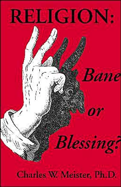Religion: Bane or Blessing