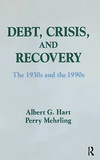 Debt, Crisis and Recovery: the 1930's 1990's: 1990's