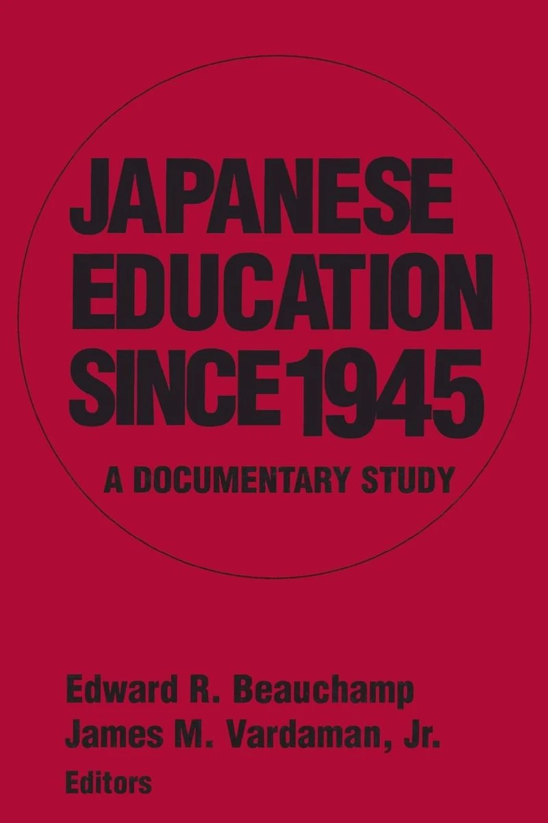 Japanese Education since 1945: A Documentary Study