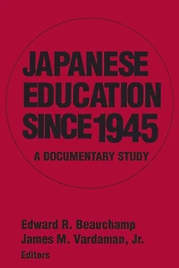 Japanese Education since 1945: A Documentary Study