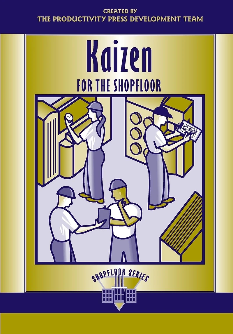 Kaizen for the Shop Floor: A Zero-Waste Environment with Process Automation