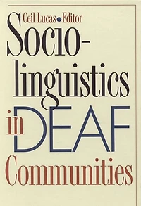Sociolinguistics in Deaf Communities