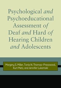 Psychological and Psychoeducational Assessment of Deaf Hard Hearing Children Adolescents