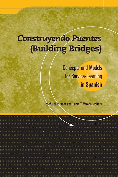 Construyendo Puentes (Building Bridges): Concepts and Models for Service-Learning in Spanish