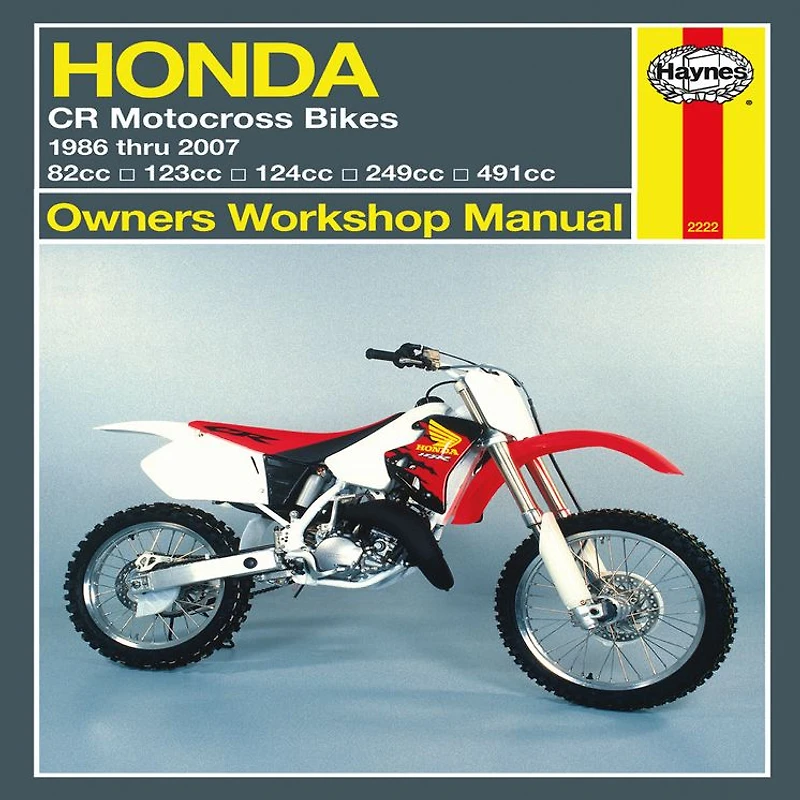 Honda Motocross Bikes: 1986 thru 2007