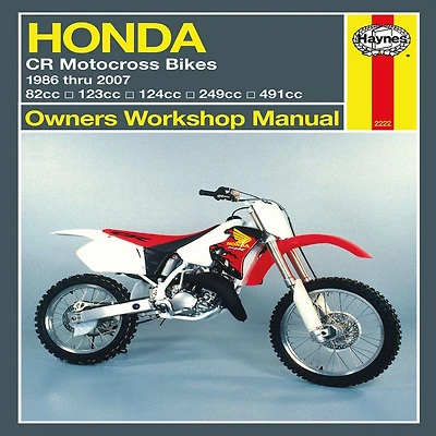 Honda Motocross Bikes: 1986 thru 2007