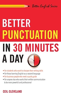 Better Punctuation 30 Minutes a Day
