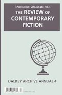 The Review of Contemporary Fiction: Annual 4: Spring 2013