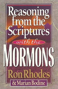 Reasoning from the Scriptures with Mormons