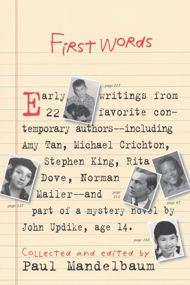 First Words: Earliest Writing from Favorite Contemporary Authors