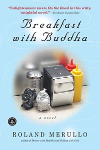 Breakfast with Buddha: A Novel