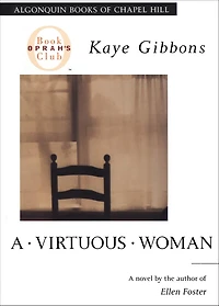 A Virtuous Woman: Novel
