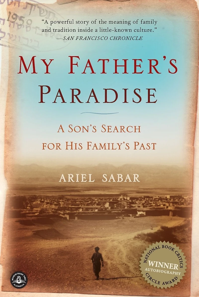My Father's Paradise: A Son's Search for His Family's Past