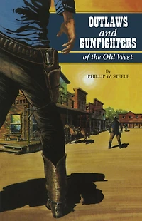 Outlaws and Gunfighters of the Old West