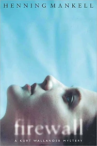 Firewall (Kurt Wallander Series #8)