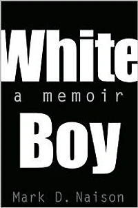 White Boy: A Memoir