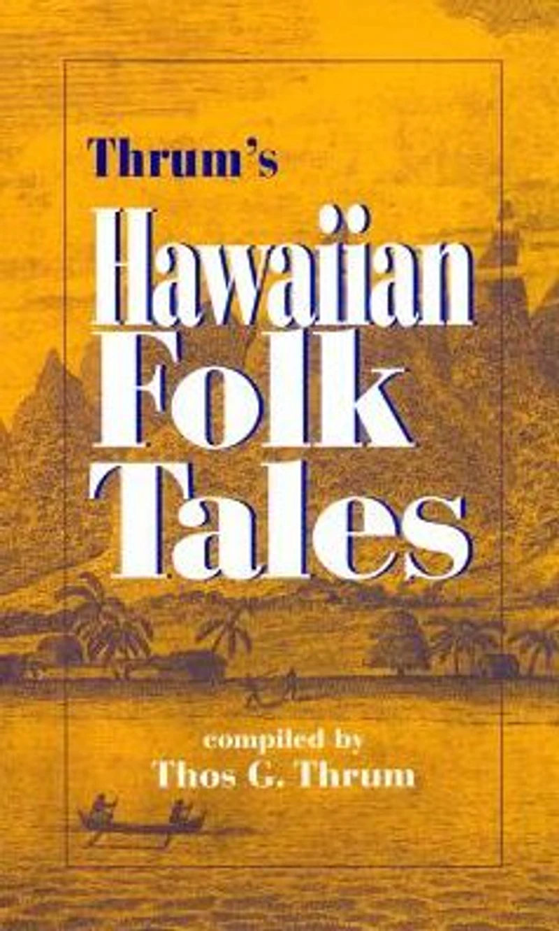 Hawaiian folk tales - 34 and fairy tales: traditional from Hawaii to Kaho