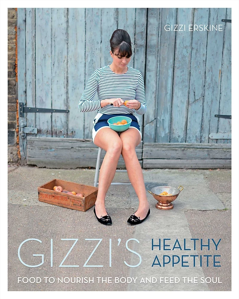Gizzi's Healthy Appetite: Food to Nourish the Body and Feed Soul