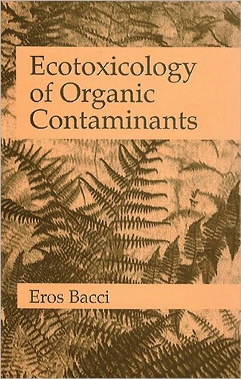 Ecotoxicology of Organic Contaminants