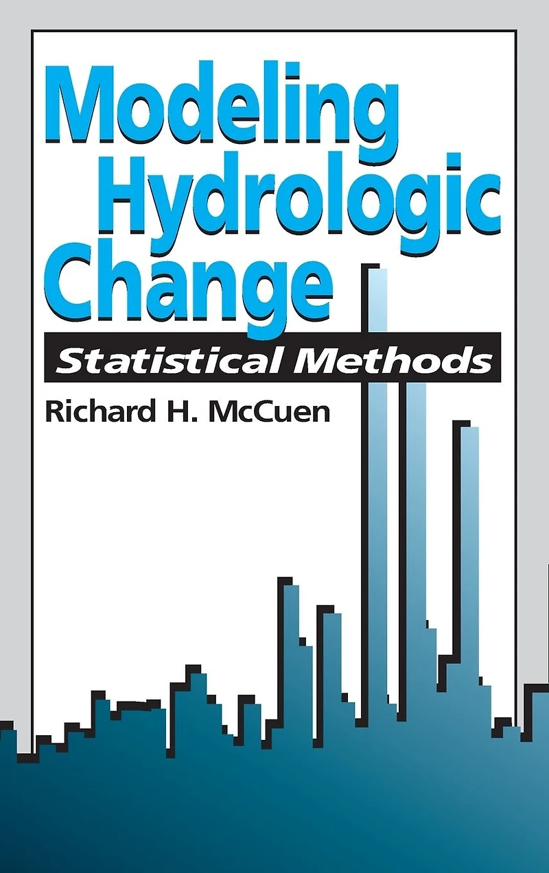 Modeling Hydrologic Change: Statistical Methods