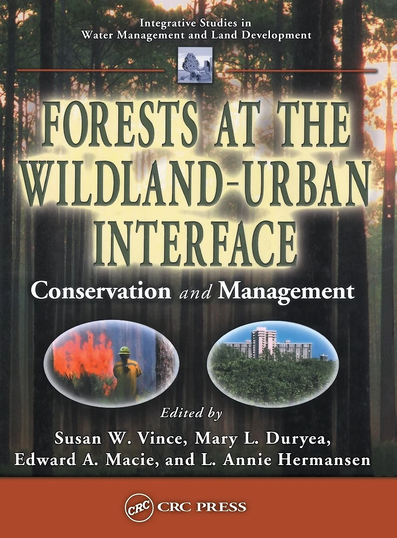 Forests at the Wildland-Urban Interface: Conservation and Management