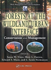 Forests at the Wildland-Urban Interface: Conservation and Management